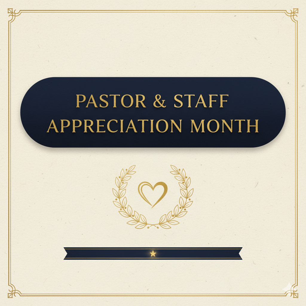 Pastor and Staff Appreciation Month
